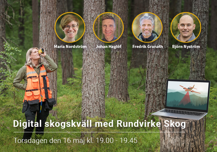 Välkommen till Digital skogskväll med Rundvirke Skog 16 maj